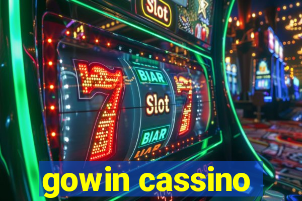 gowin cassino